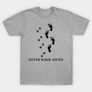 Never Walk Alone T-Shirt